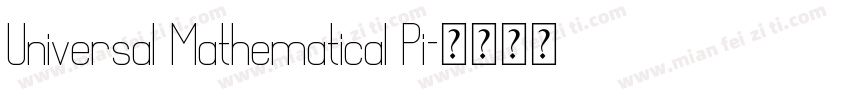 Universal Mathematical Pi字体转换